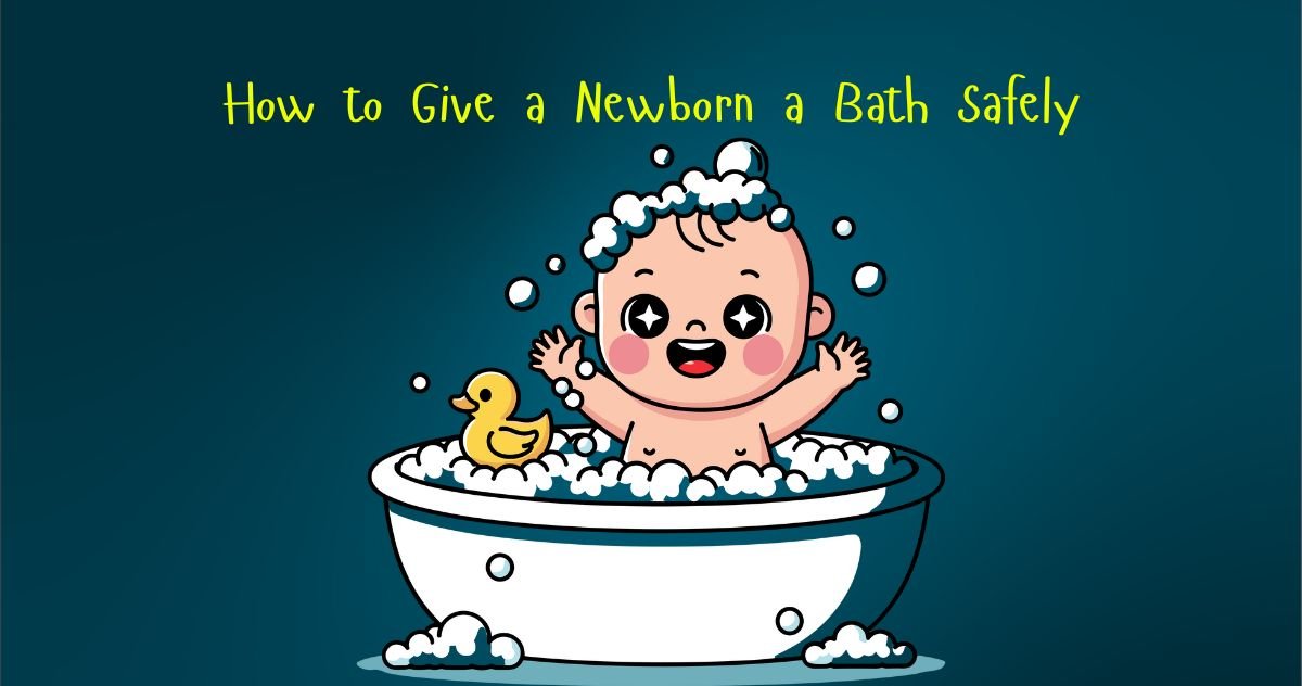 How to Give a Newborn a Bath