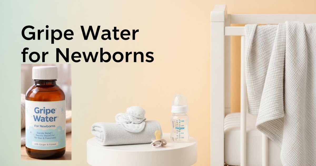 Gripe Water for Newborns
